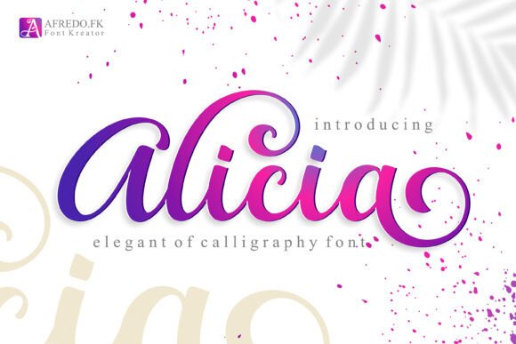 Alicia: The Modern Elegant Calligraphy Font for Your Digital Campaigns