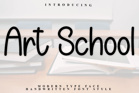 Art School: The Friendly Handwritten Font for Digital Design