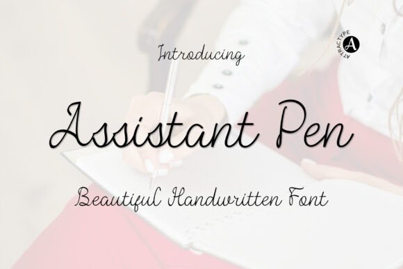 Assistant Pen: A Strategic Font for Modern Digital Communication