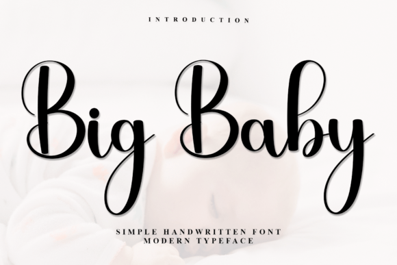 Big Baby: A Festive Typeface for Campaign Charm