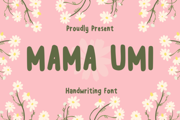 Mama Umi Font: A Warm, Handwritten Typestyle for Business
