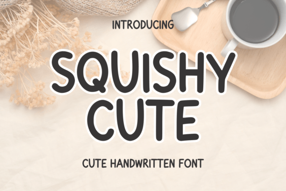 Squishy Cute: A Font That Adds Friendly Charm to Campaigns