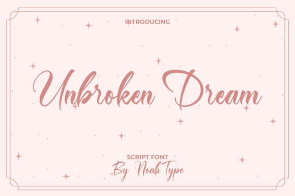 Unbroken Dream: A Font for Building Consistent Brands